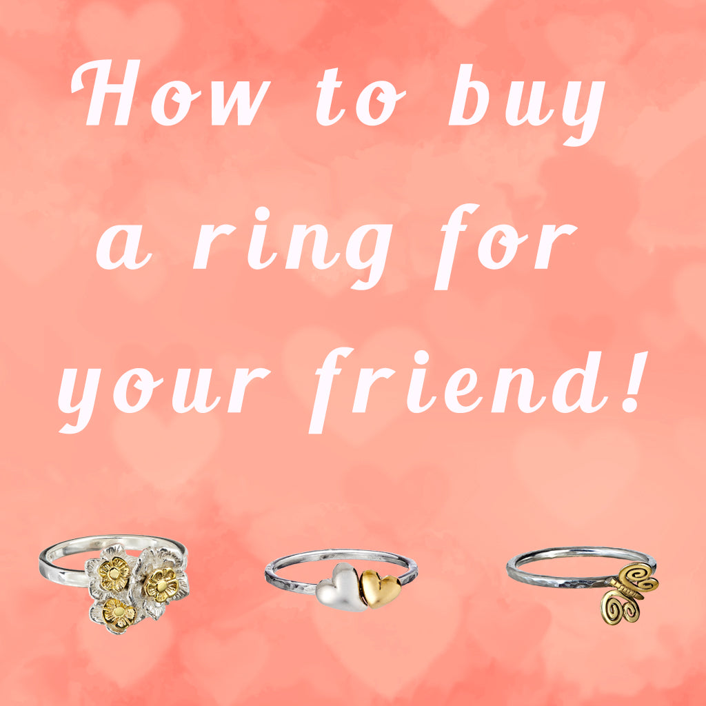 Tips for buying a ring for your friend or loved one by Irish Jewellery Designer Elena Brennan.